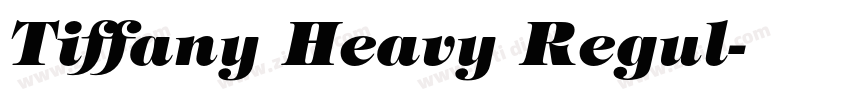 Tiffany Heavy Regul字体转换
